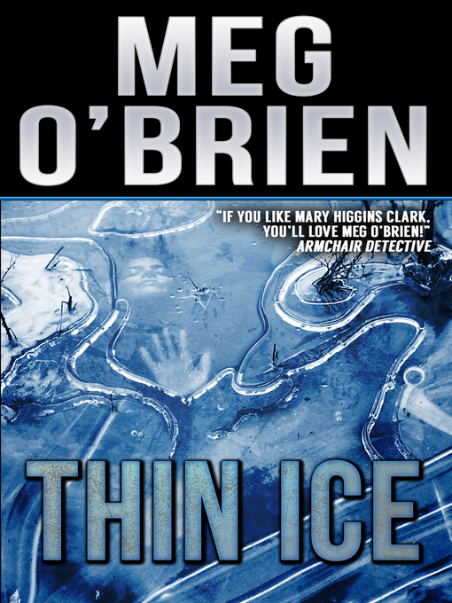 Title details for Thin Ice by Meg O'Brien - Available